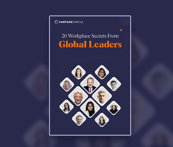 20 Workplace Secrets From Global Leaders